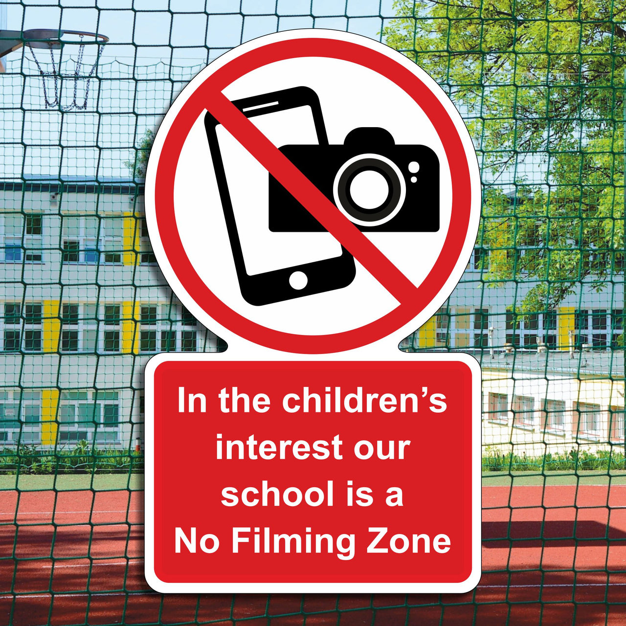 In The Children's Interest Our School Is A No Filming Zone Sign