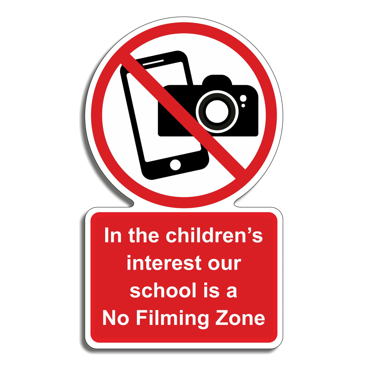 In The Children's Interest Our School Is A No Filming Zone Sign