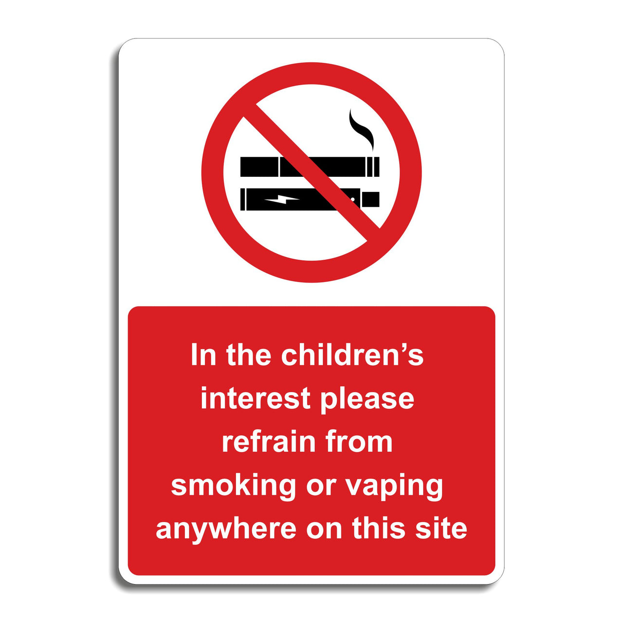 In The Children's Interest Please Refrain From Smoking Or Vaping Anywhere On This Site Sign