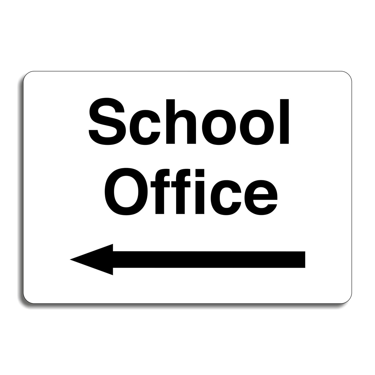 School Office Sign with a Left Pointing Directional Arrow