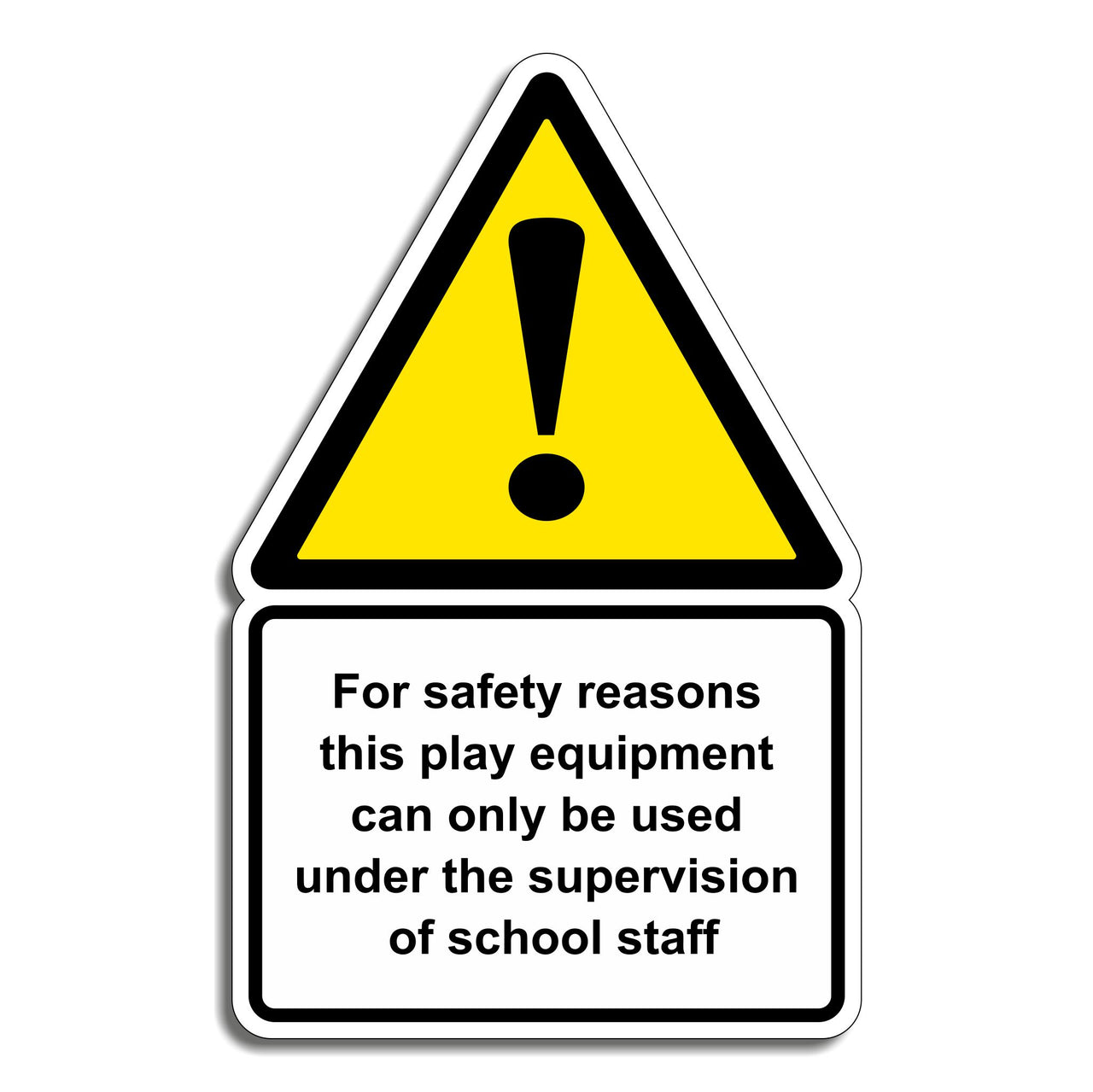 For Safety Reasons This Play Equipment Can Only Be Used Under The Supervision Of School Staff Sign