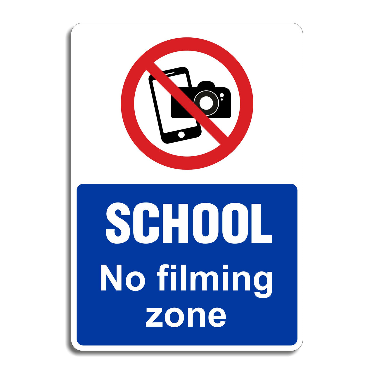 School No Filming Zone Sign