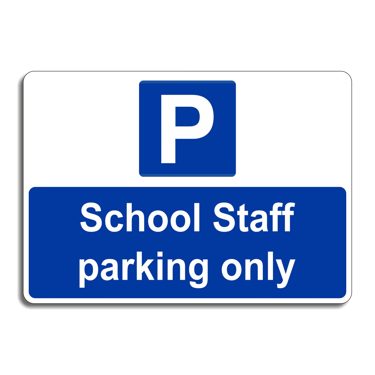 School Staff Parking Only Sign