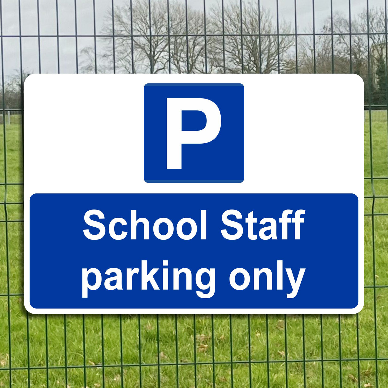 School Staff Parking Only Sign