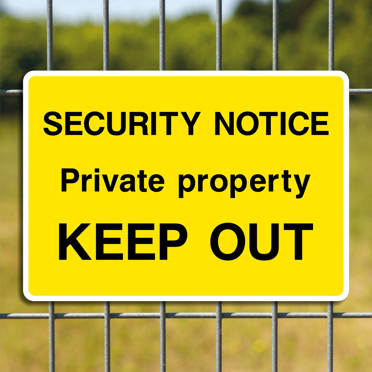 Security Notice Private Property Keep Out Sign