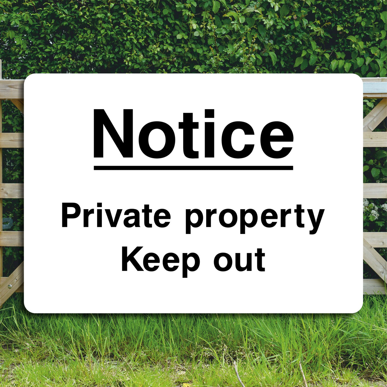Notice Private Property Keep Out Sign