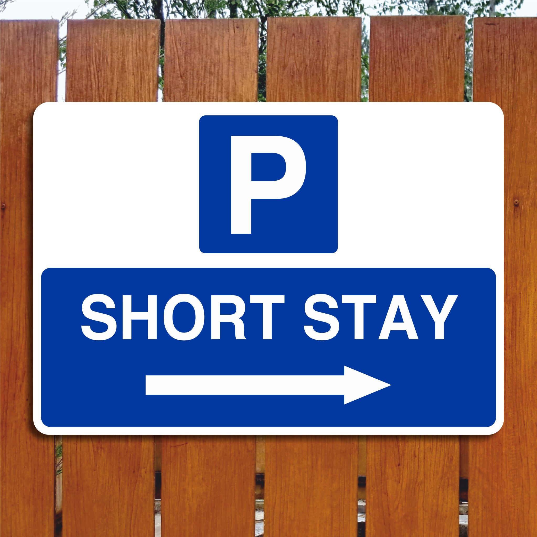 Short Right Sign Short Stay Parking Sign with a Right Pointing Directional Arrow