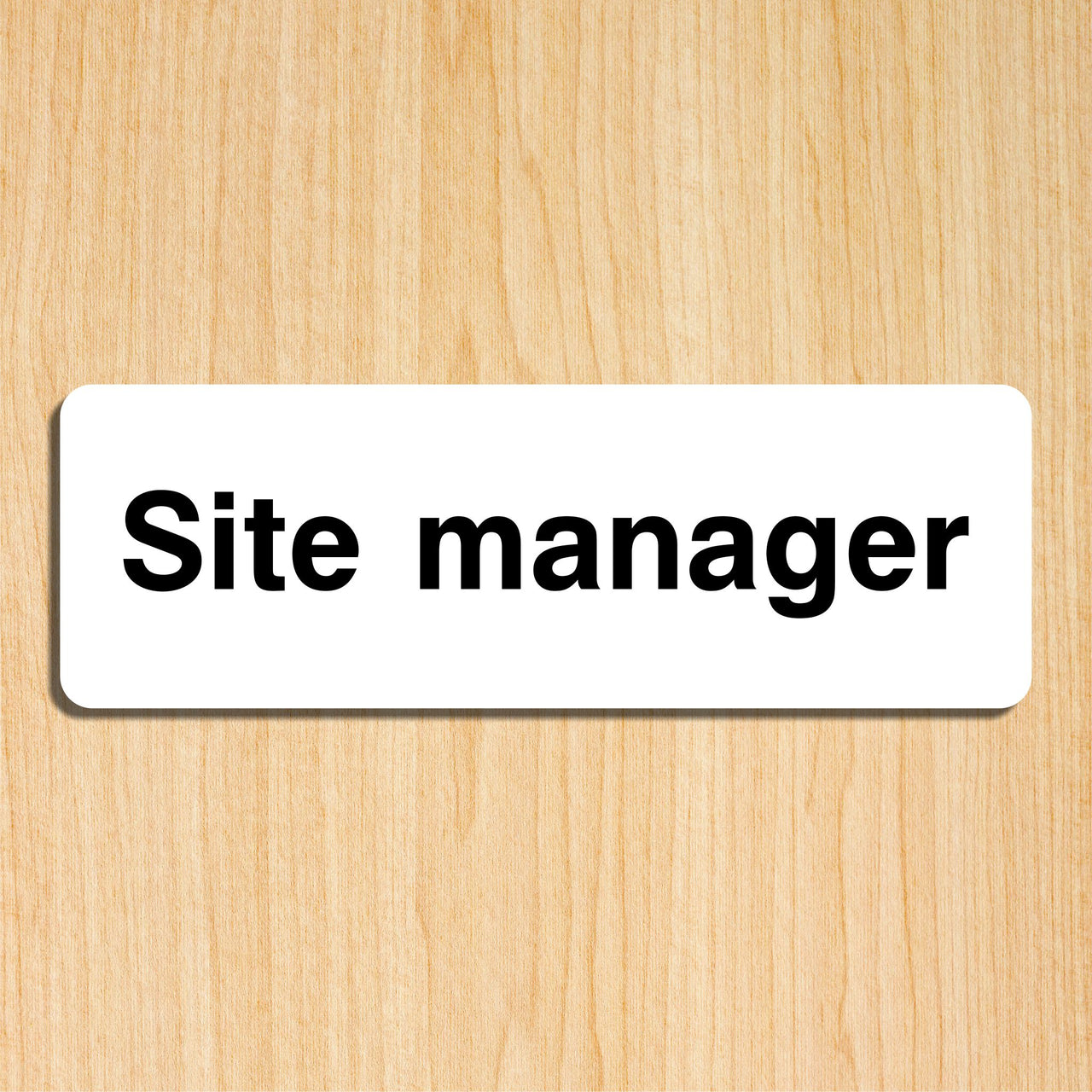Site Manager Sign