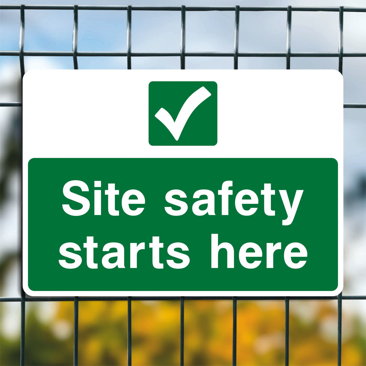 Site Safety Starts Here Sign