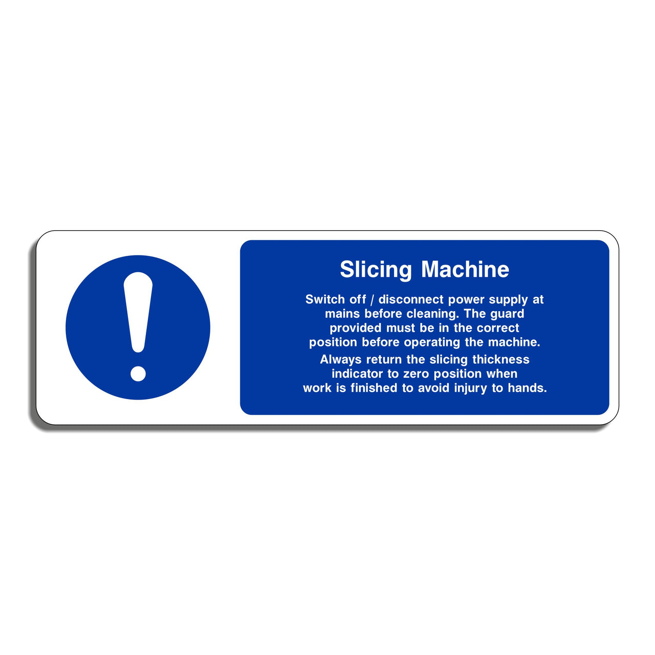 Slicing Machine Sign