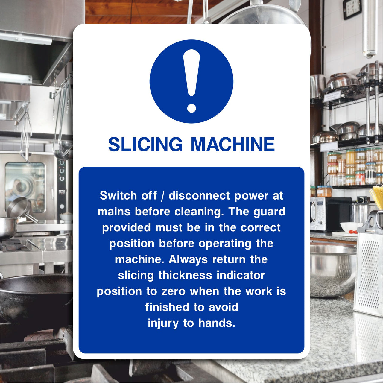 Slicing Machine Safety Guidance Sign