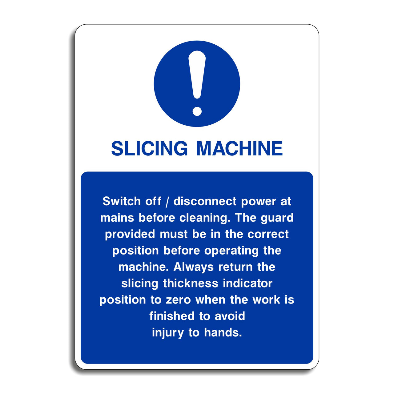 Slicing Machine Safety Guidance Sign