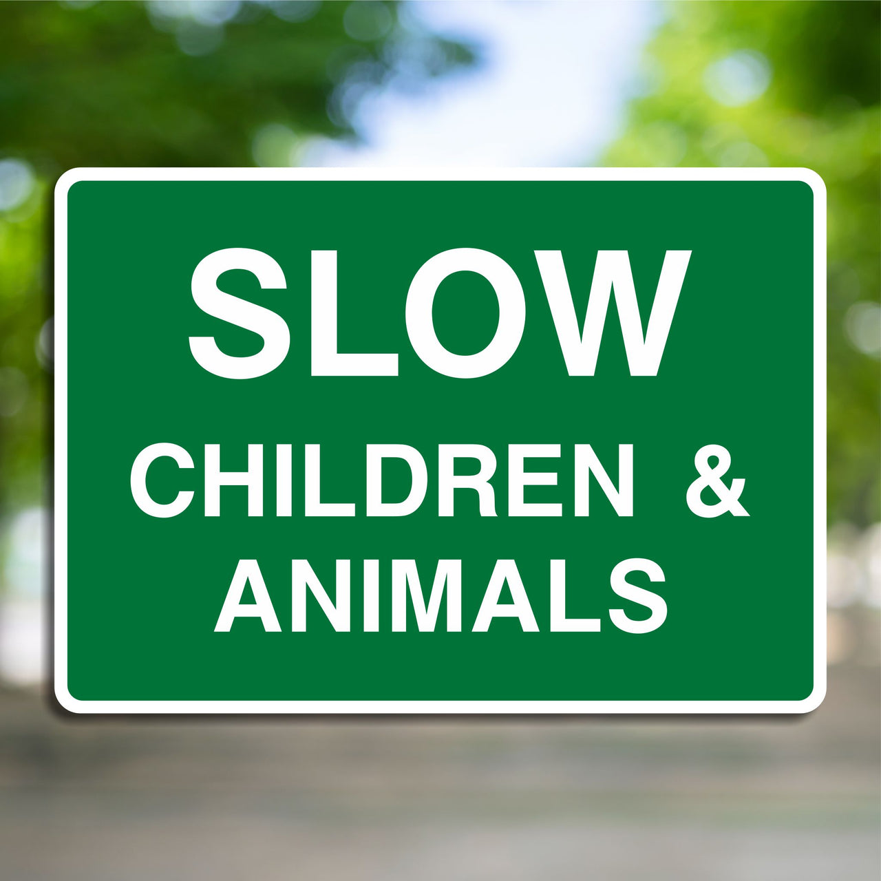 Slow Children & Animals Sign