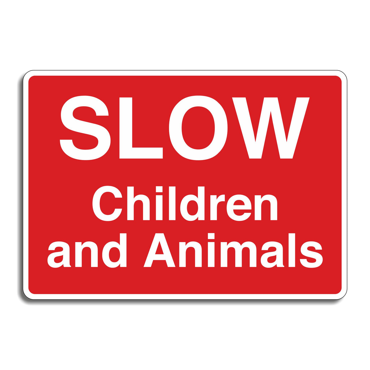 Slow Children And Animals Sign