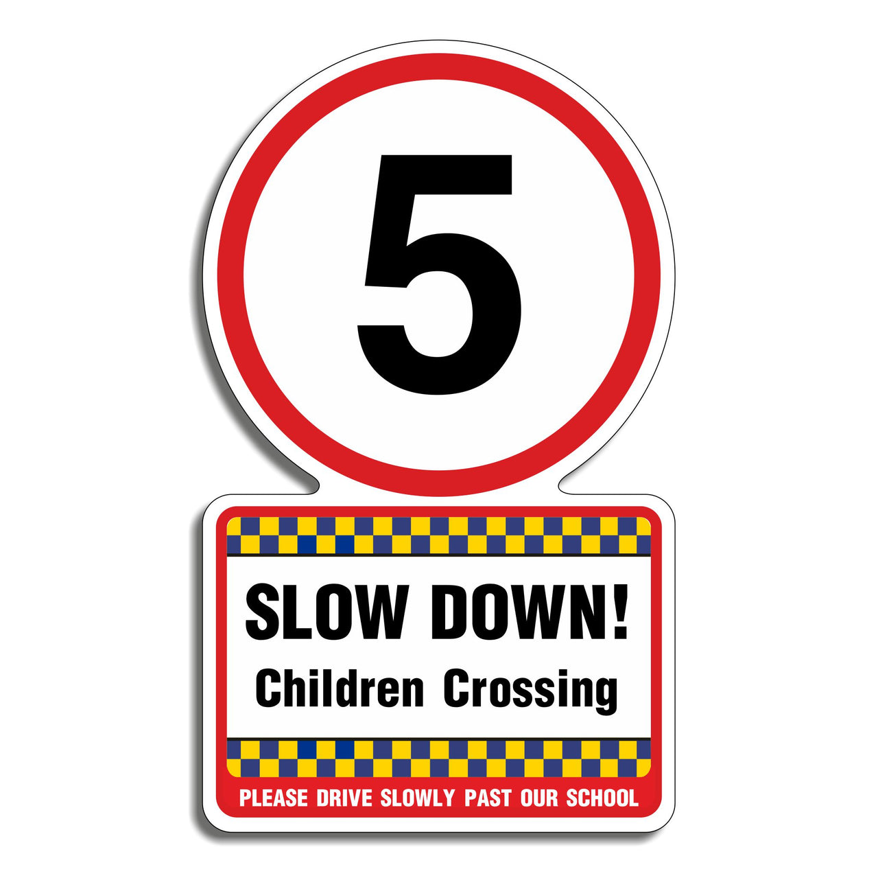 5mph Slow Down Children Crossing Please Drive Slowly Past Our School Sign
