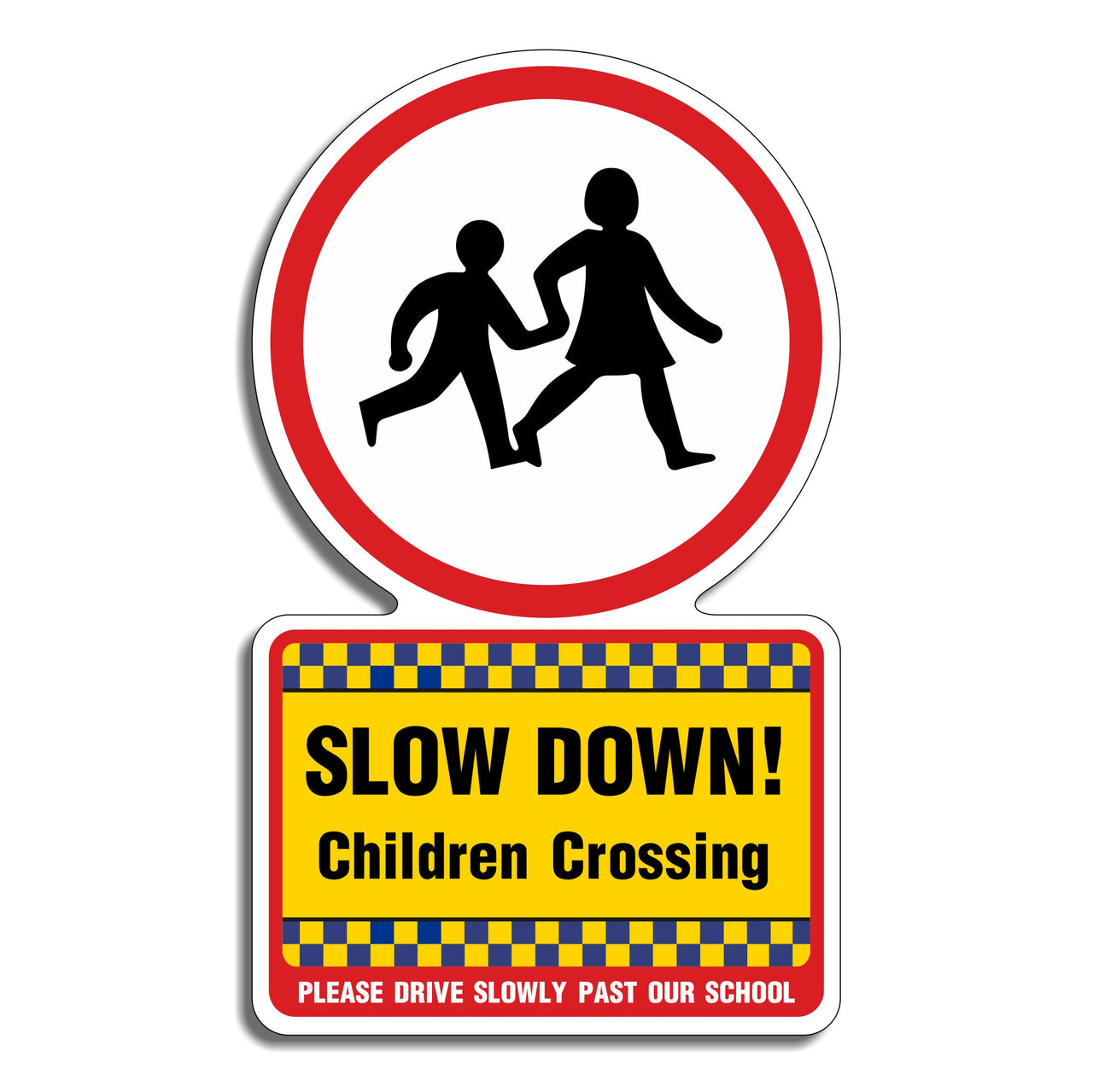 Slow Down Children Crossing Please Drive Slowly Past Our School Sign