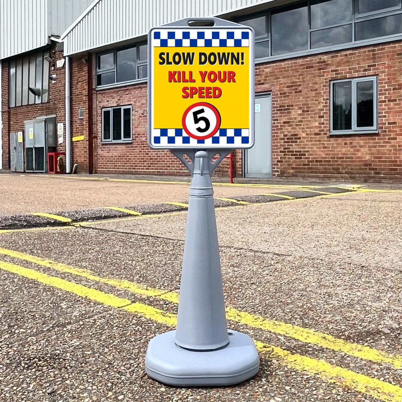 Slow Down Kill Your Speed Freestanding School Sign
