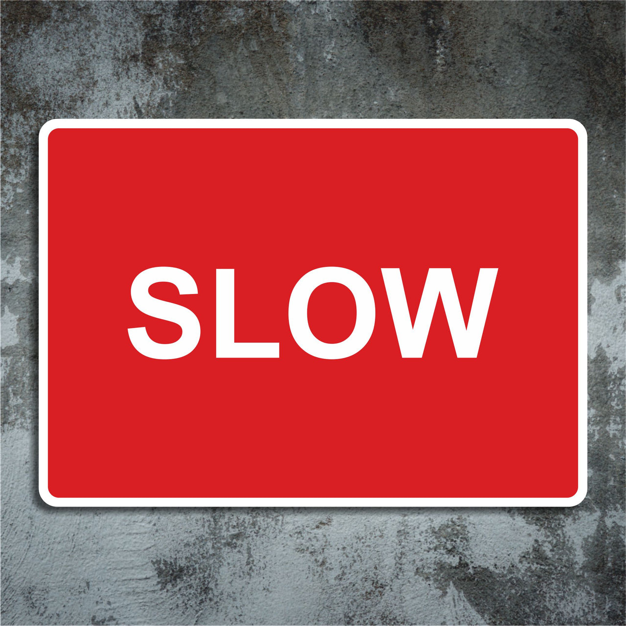 Slow Sign