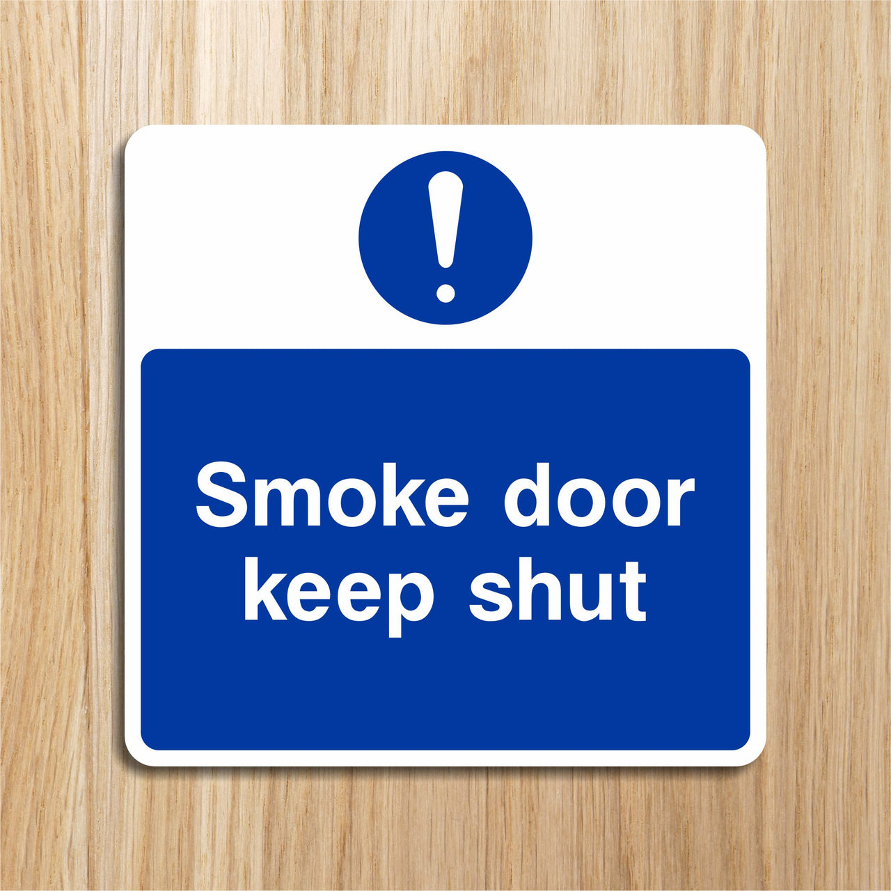 Smoke Door Keep Shut Sign