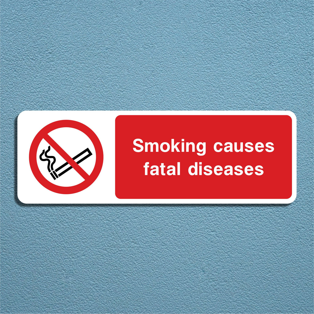 Smoking Causes Fatal Diseases Sign