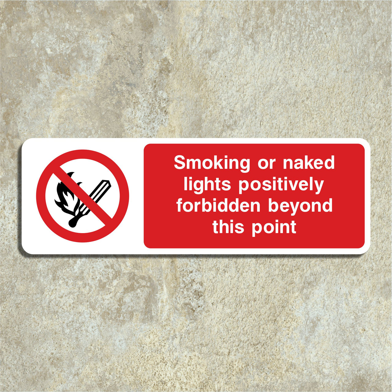 Smoking Or Naked Lights Positively Forbidden Beyond This Point Sign