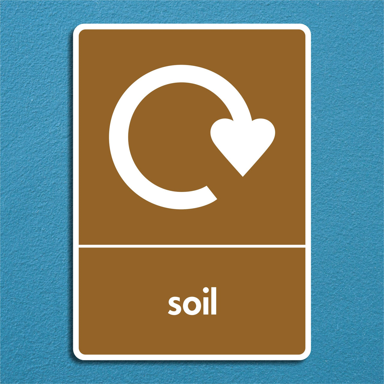 Soil Recycling Sign