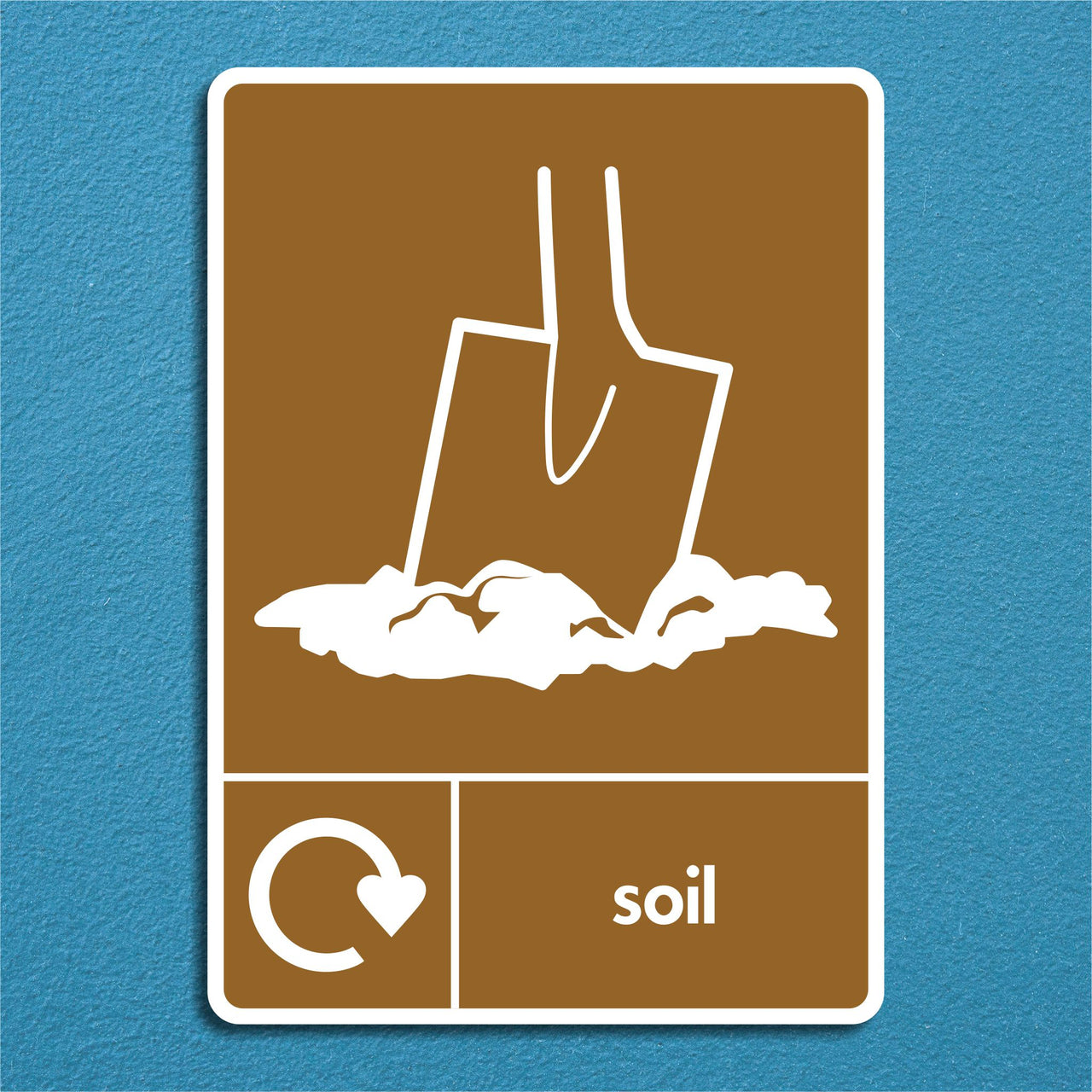 Soil Recycling Sign