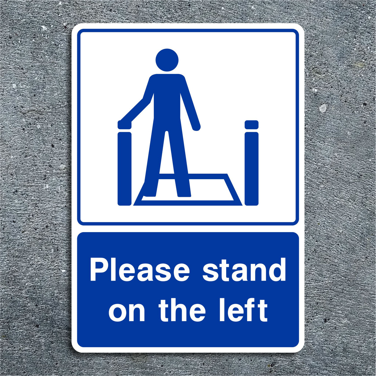 Please Stand on the Left Escalator Sign