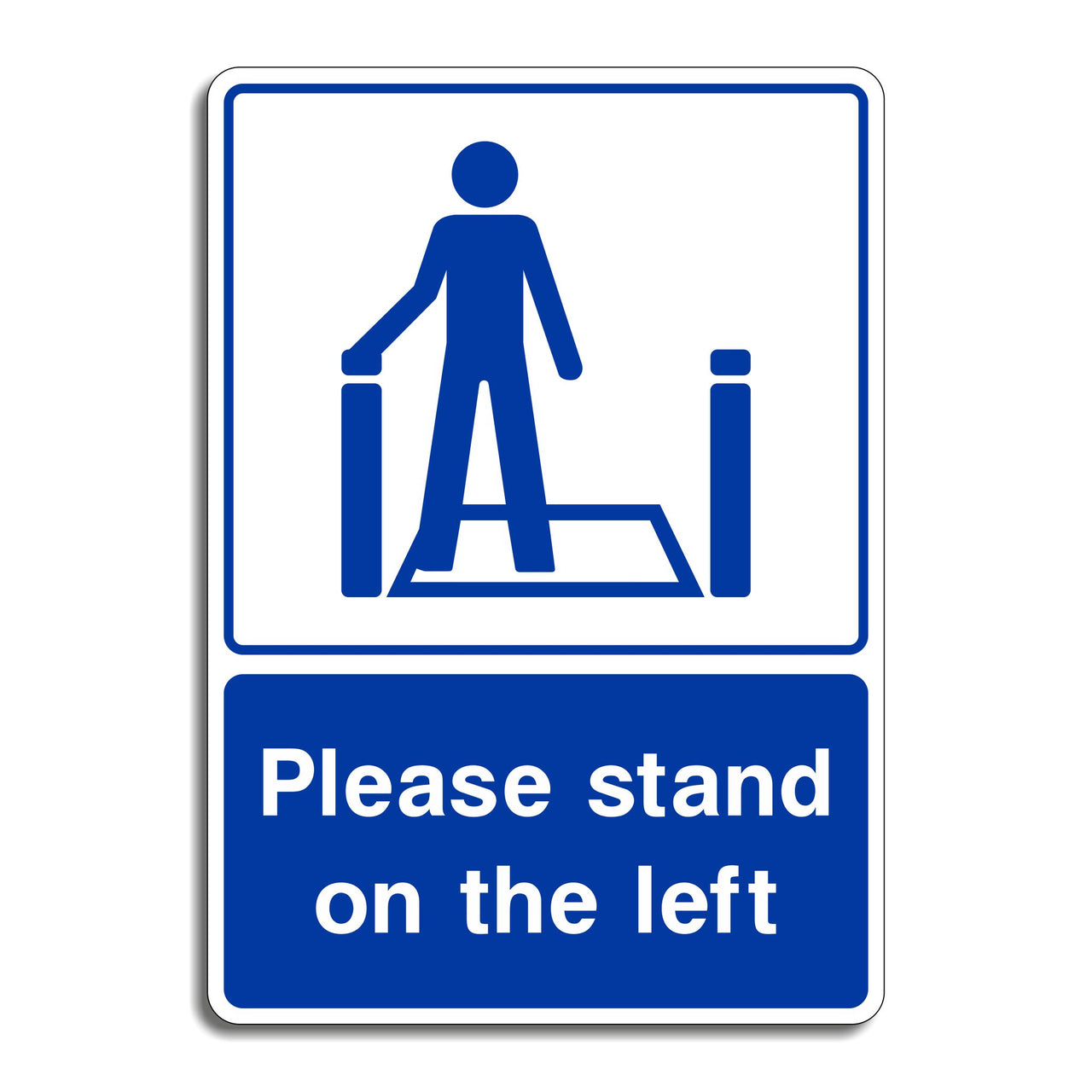 Please Stand on the Left Escalator Sign