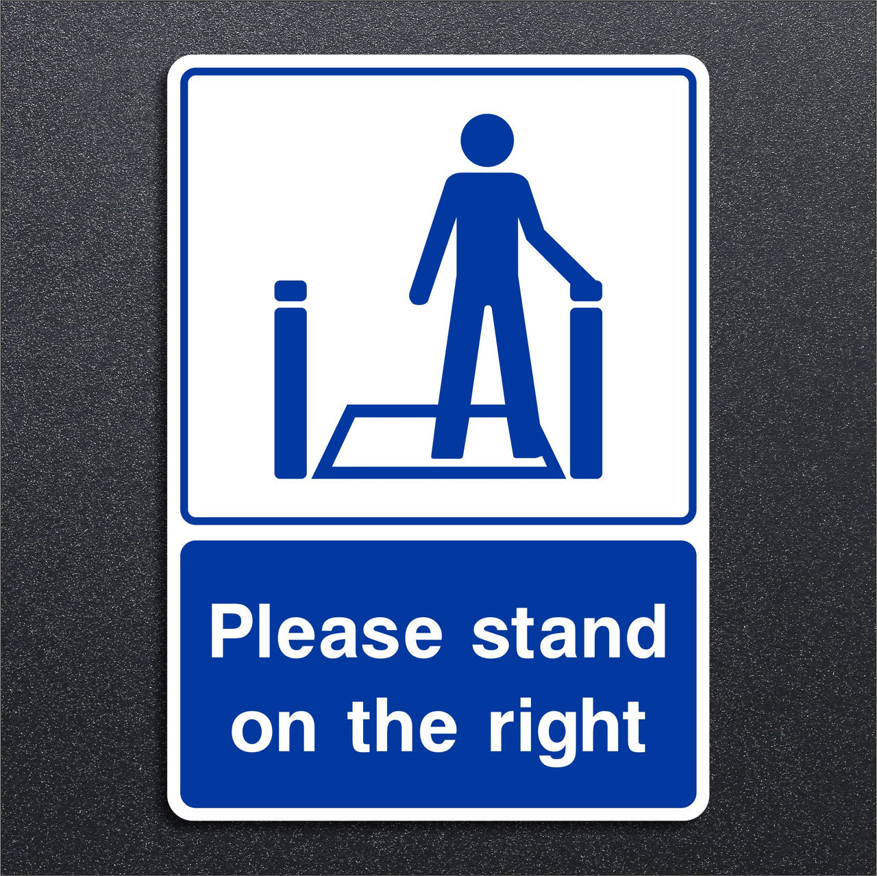 Please Stand on the Right Escalator Sign