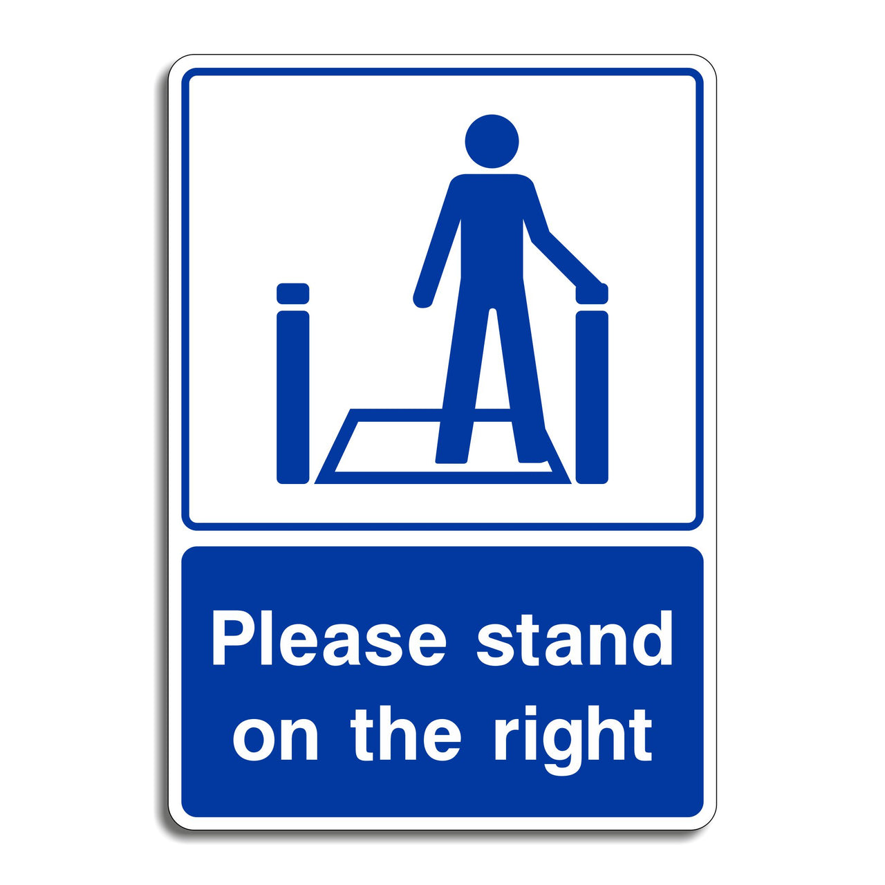 Please Stand on the Right Escalator Sign
