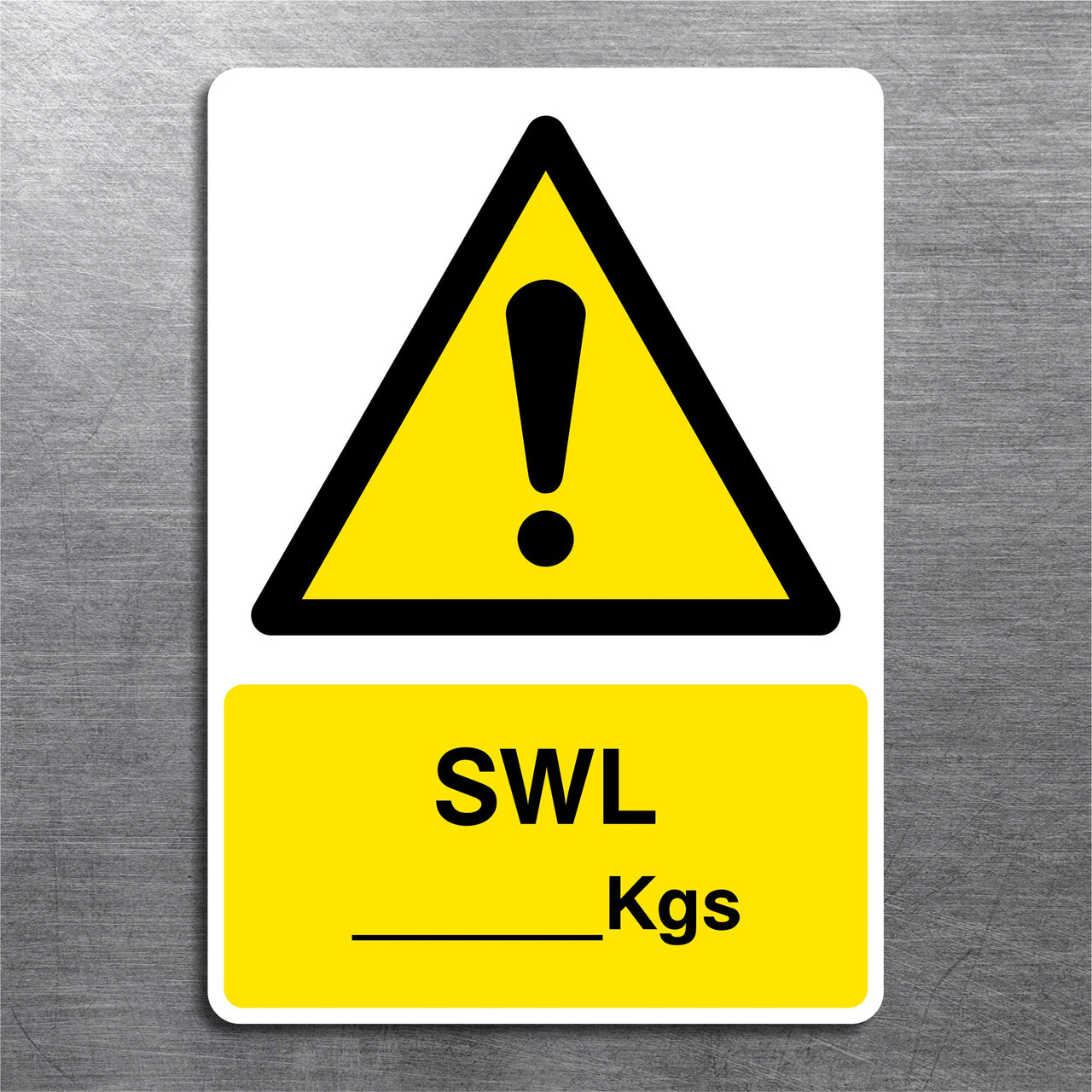 SWL Kgs (Safe Working Load) Sign