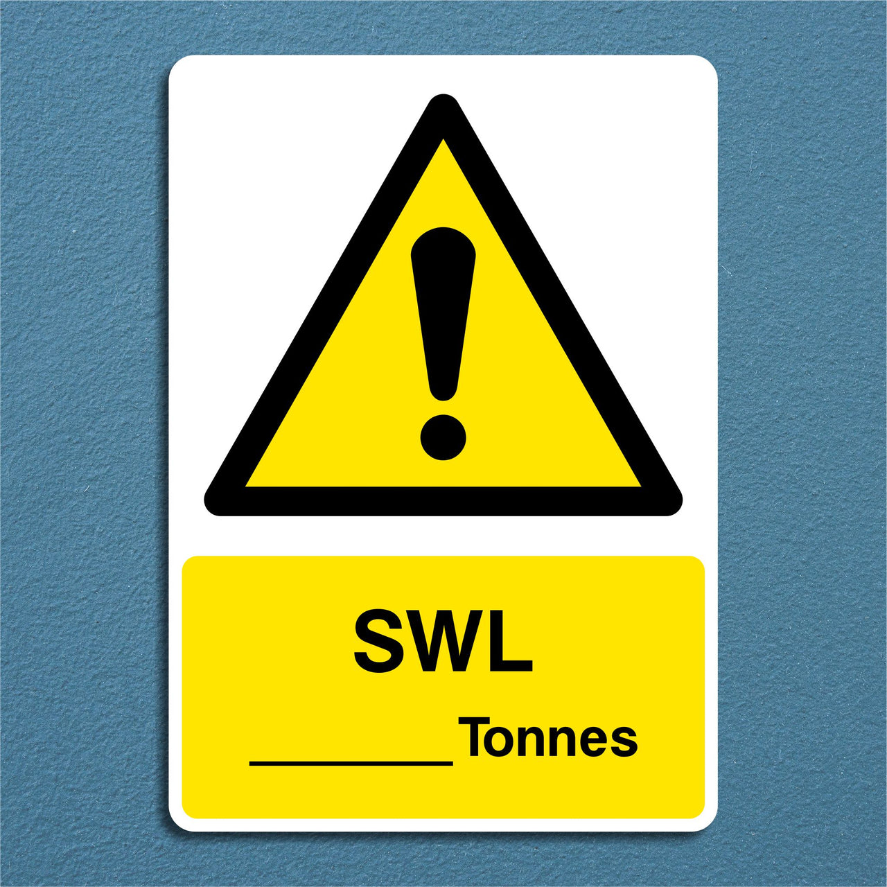 SWL Tonnes (Safe Working Load) Sign