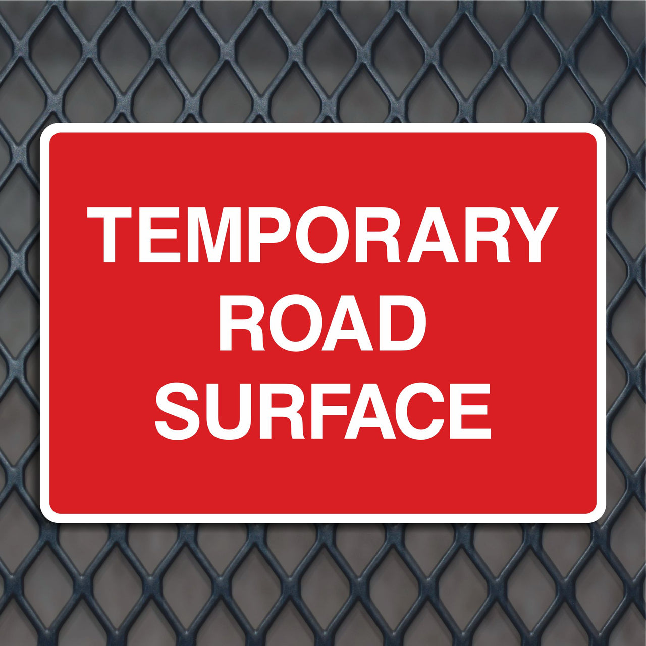 Temporary Road Surface Sign