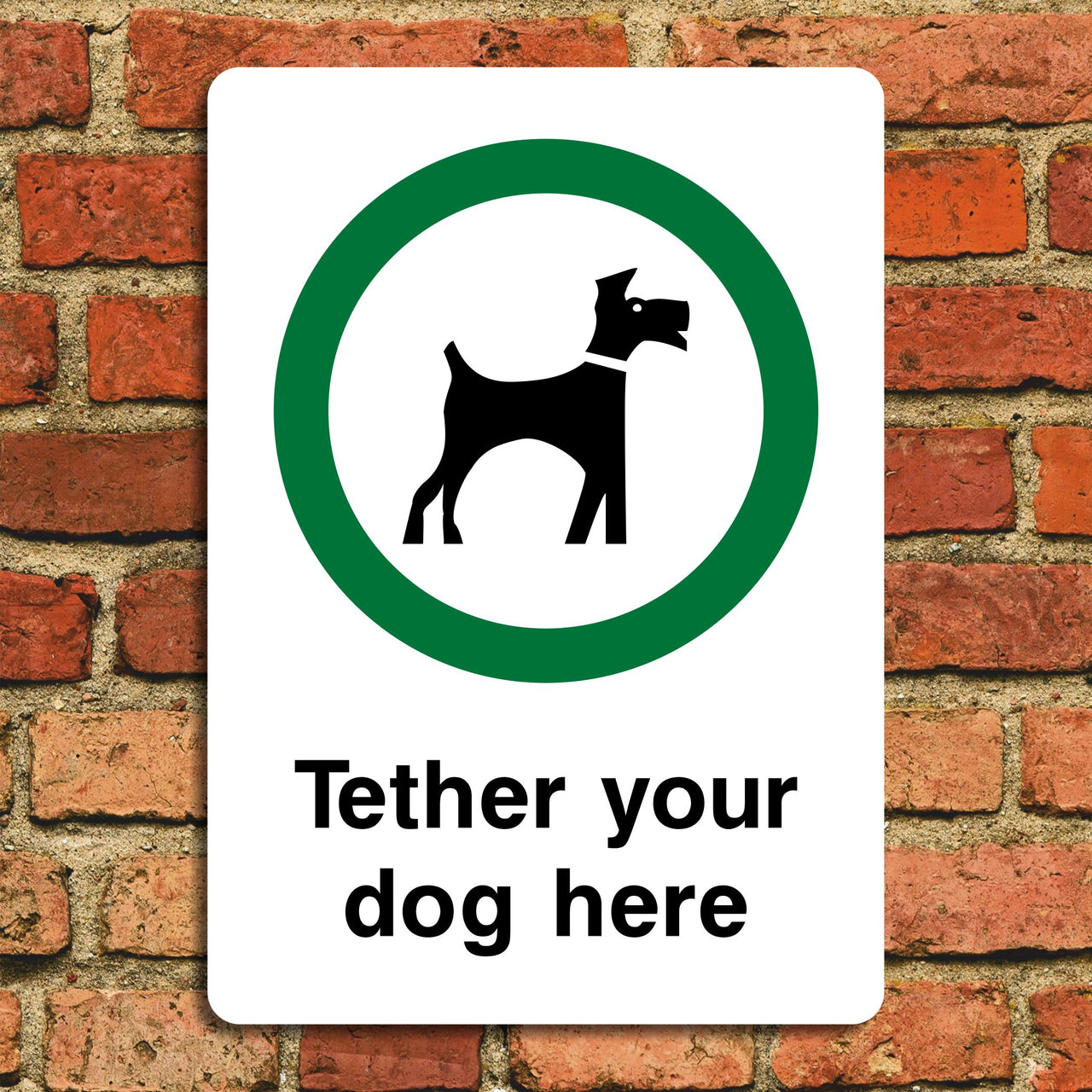 Tether Your Dog Here Sign