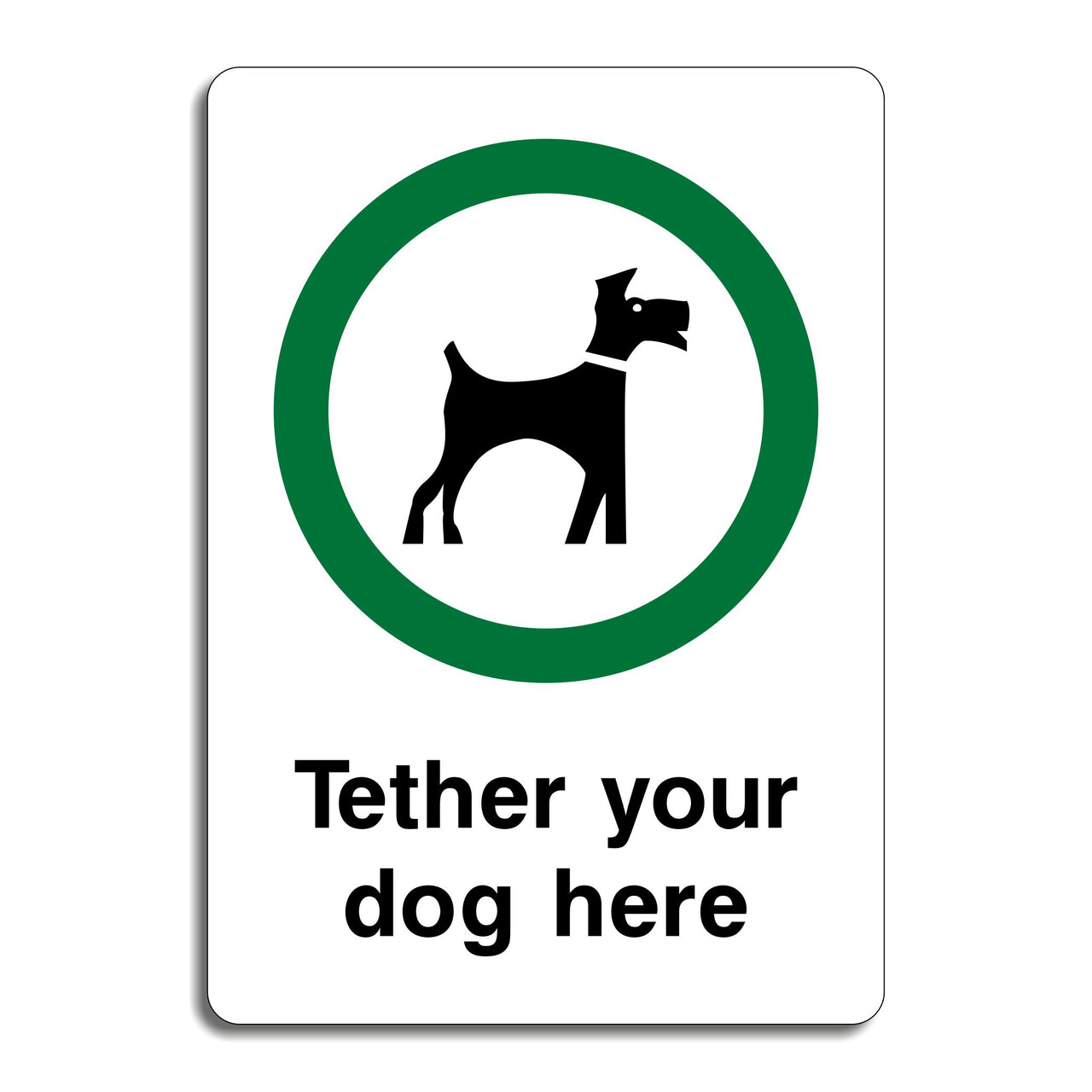 Tether Your Dog Here Sign