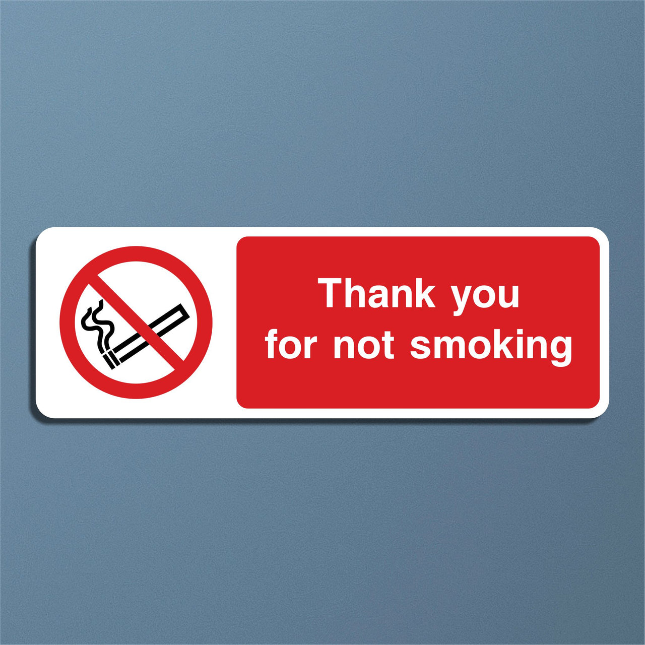 Thank You For Not Smoking Sign