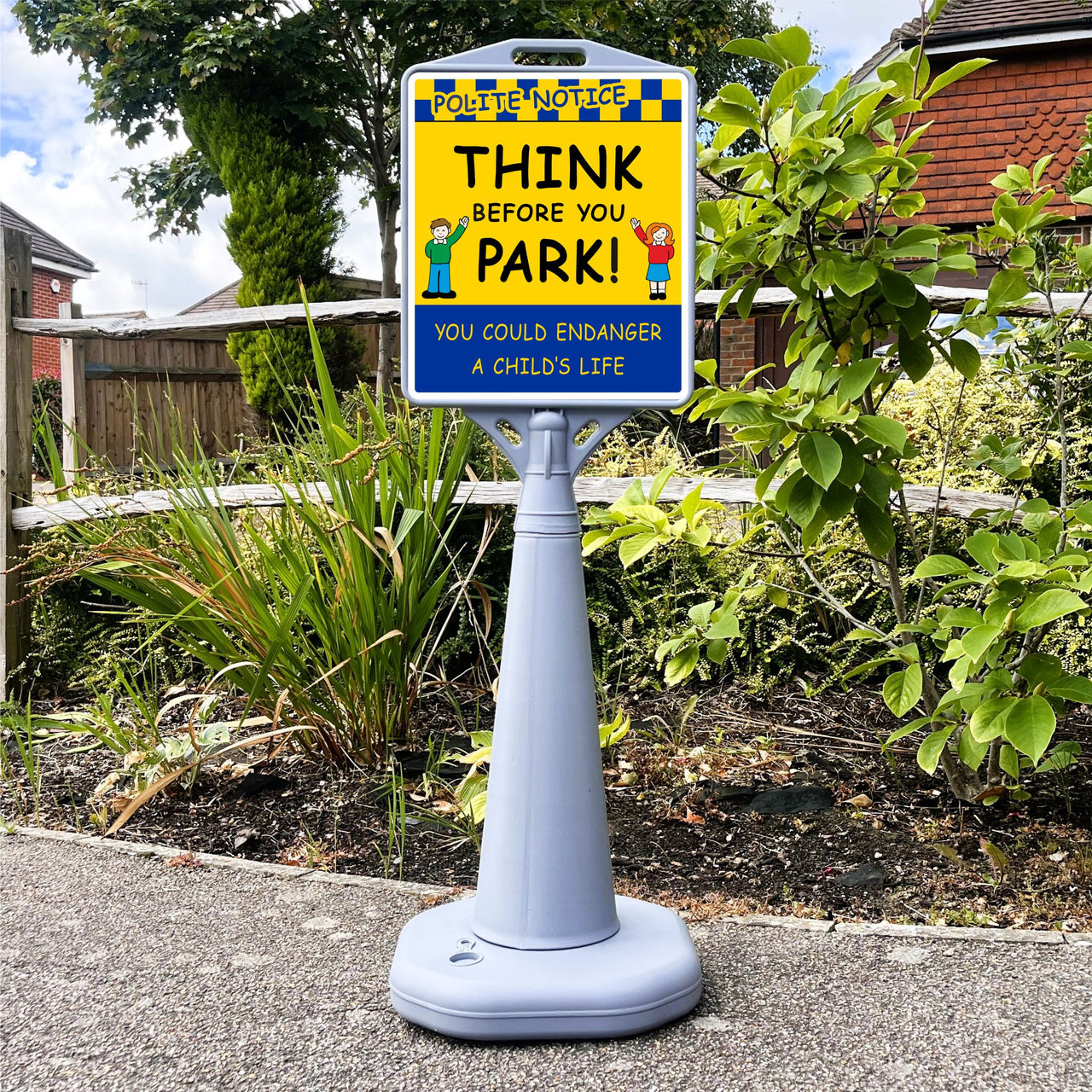 Think Before You Park Freestanding School Sign