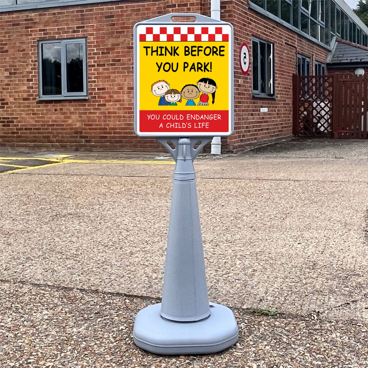 Think Before You Park Freestanding School Sign
