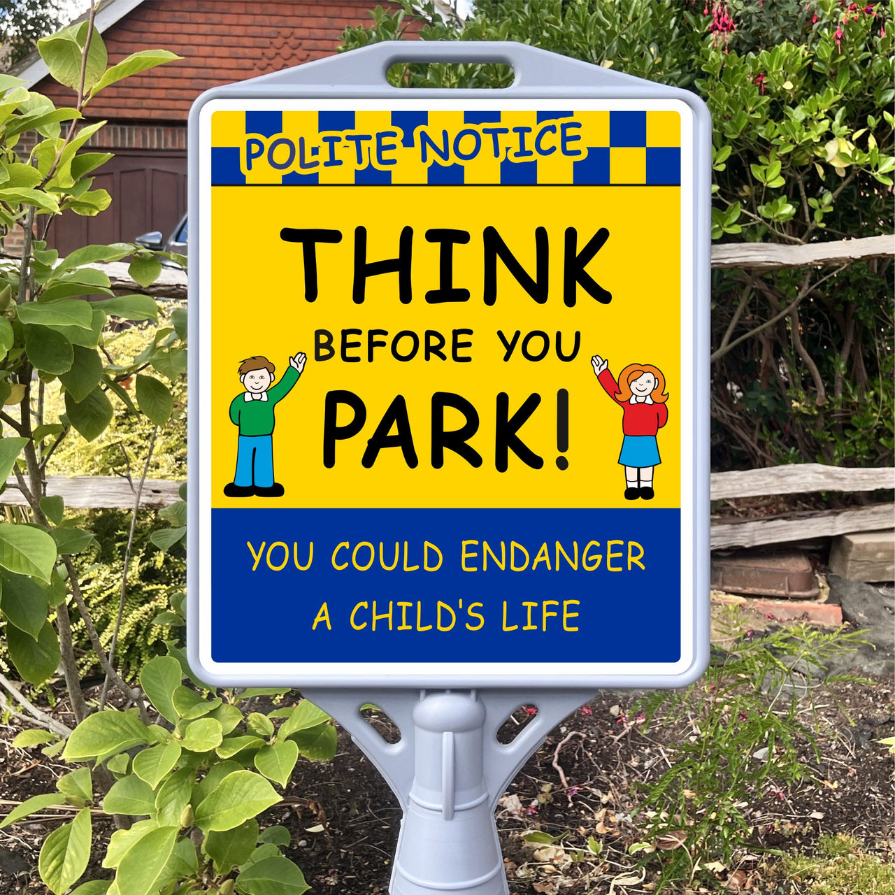 Think Before You Park Freestanding School Sign