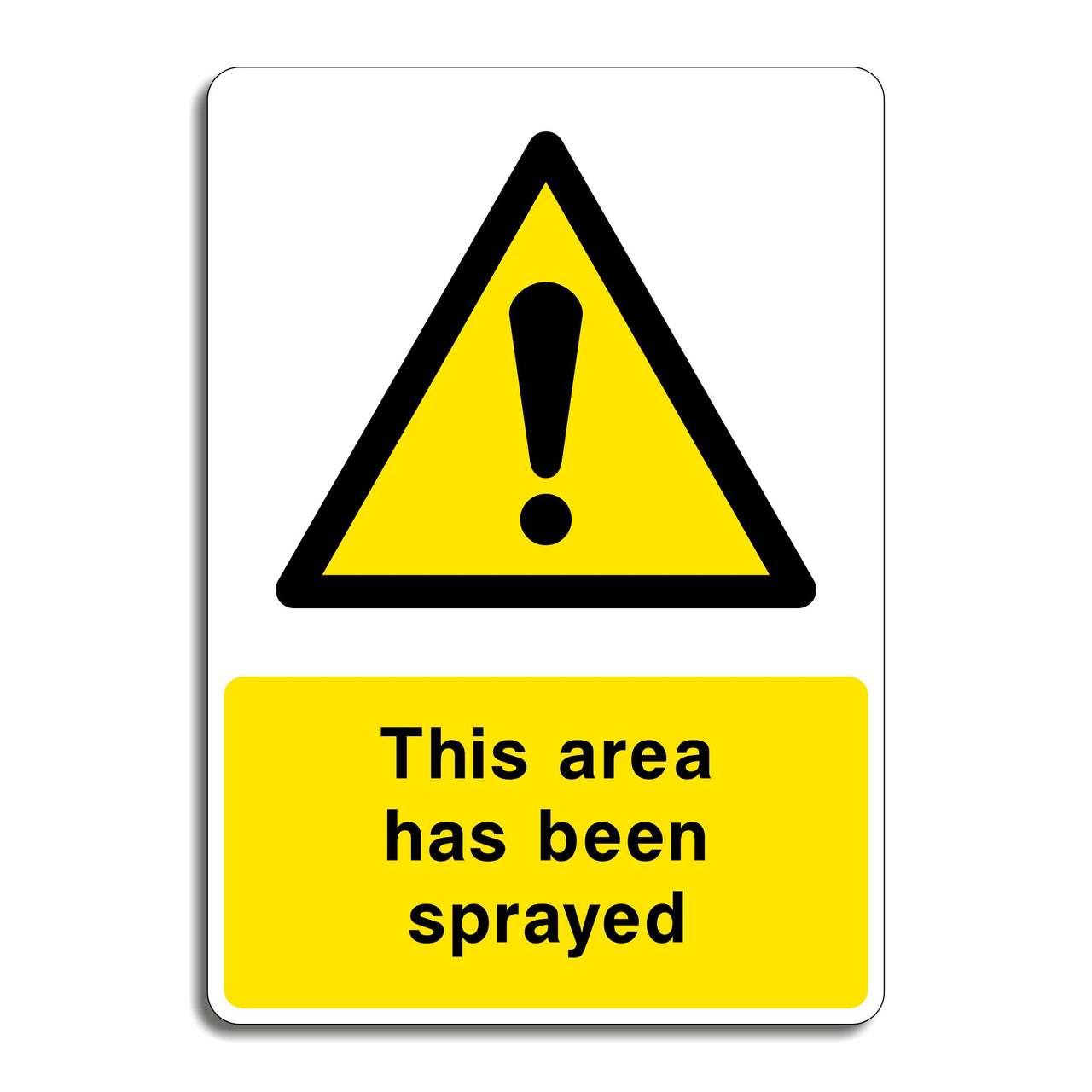 This Area Has Been Sprayed Sign
