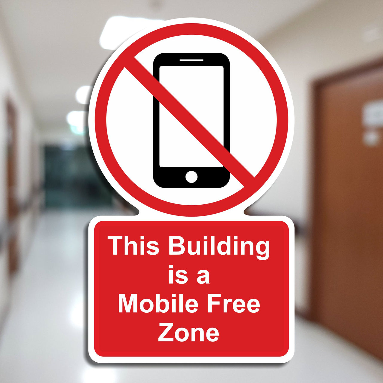This Building Is A Mobile Free Zone Sign