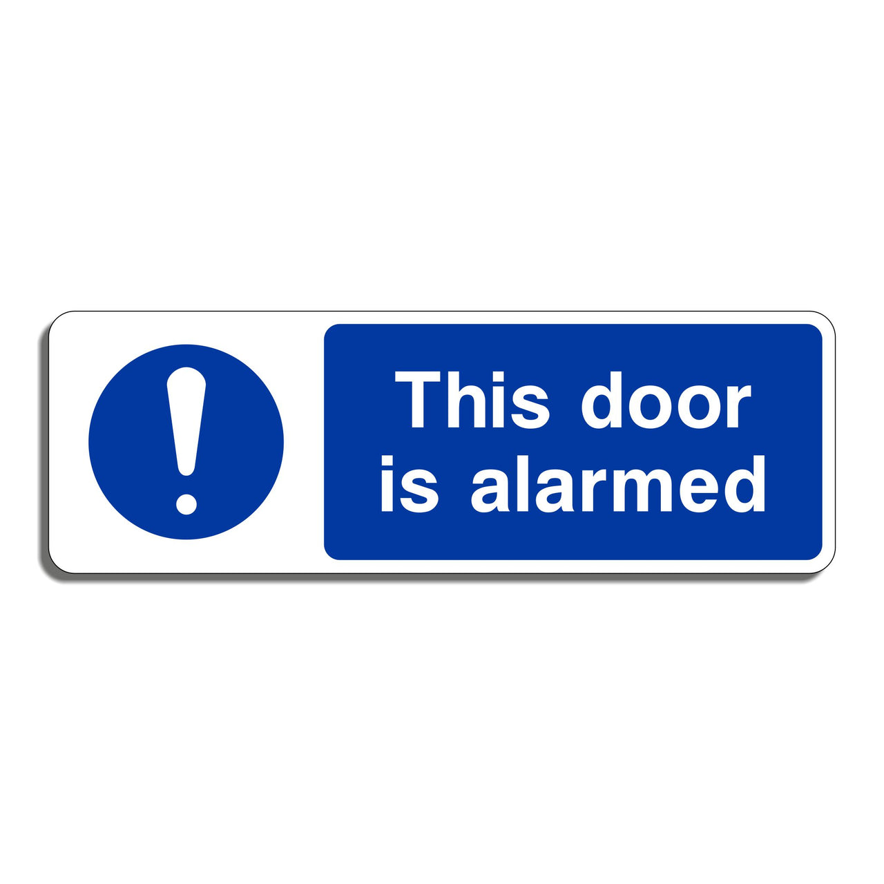 This Door Is Alarmed Sign