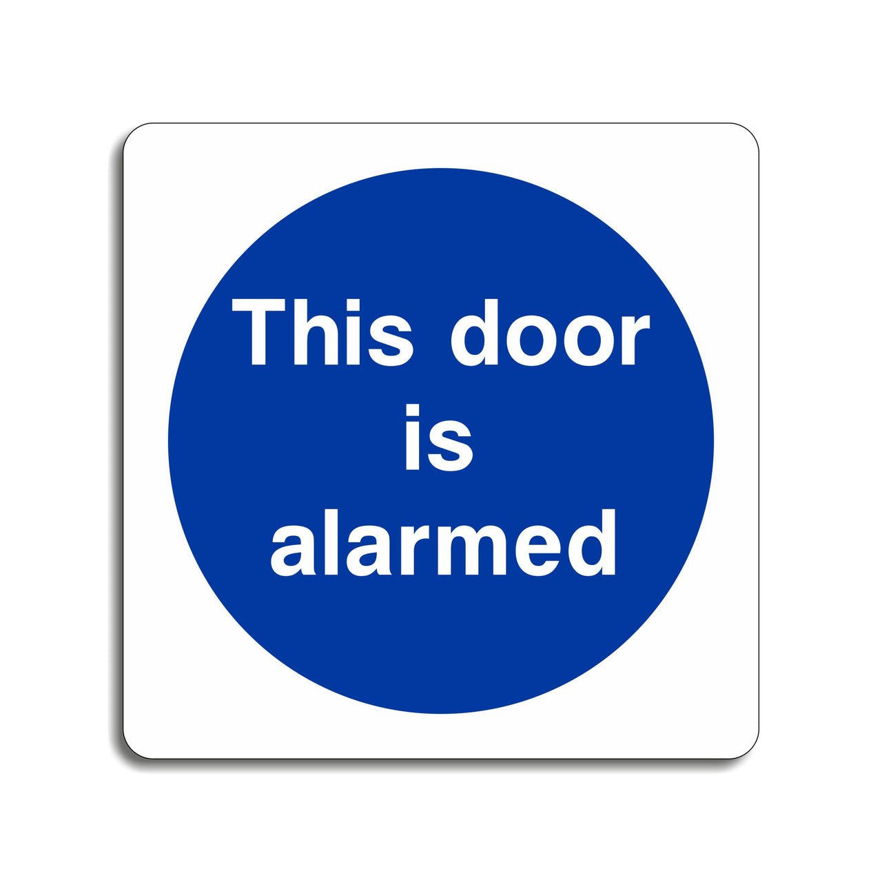 This Door Is Alarmed Sign