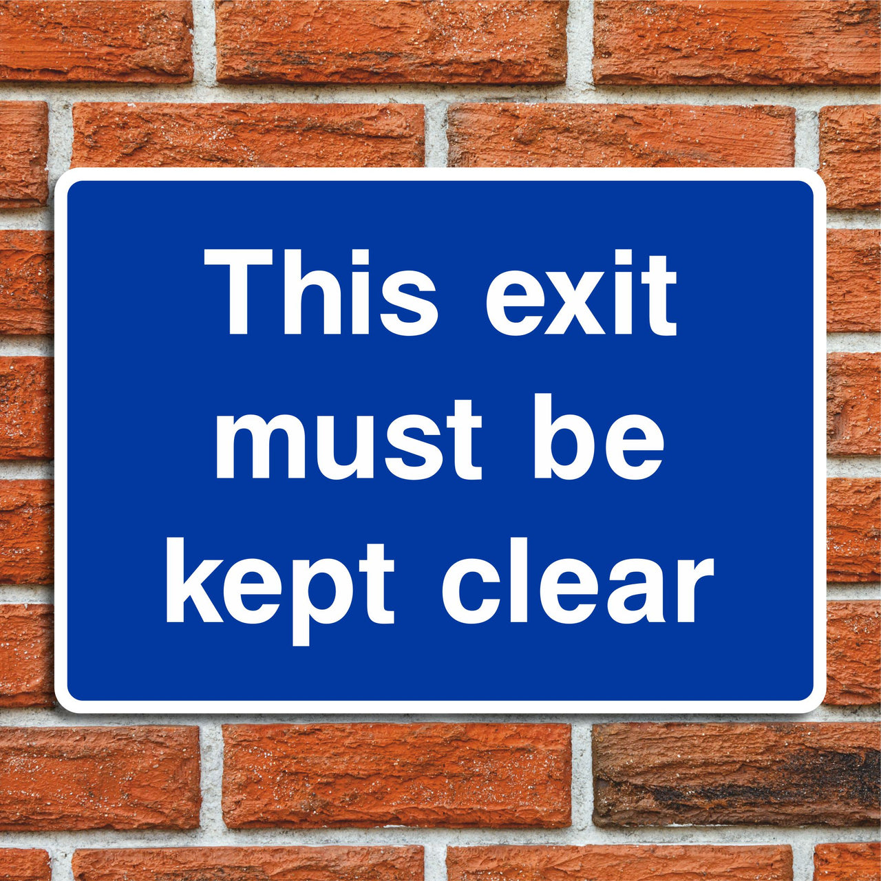 This Exit Must Be Kept Clear Sign