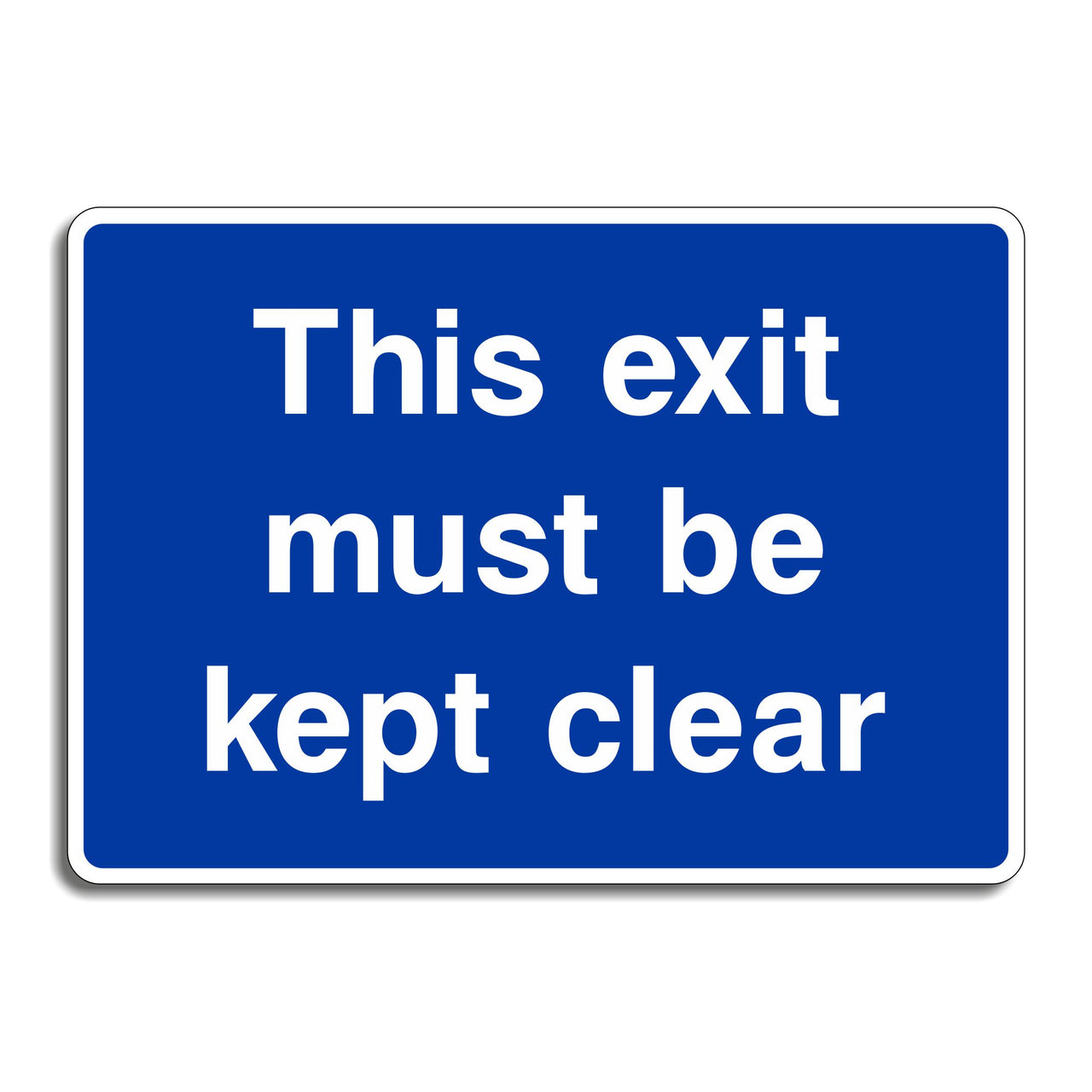 This Exit Must Be Kept Clear Sign