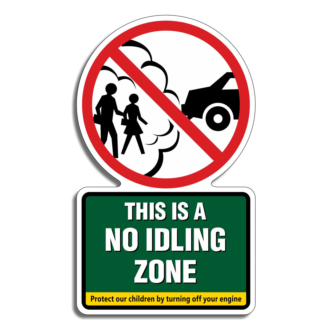 This Is A No Idling Zone Protect Our Children By Turning Off Your Engine Sign