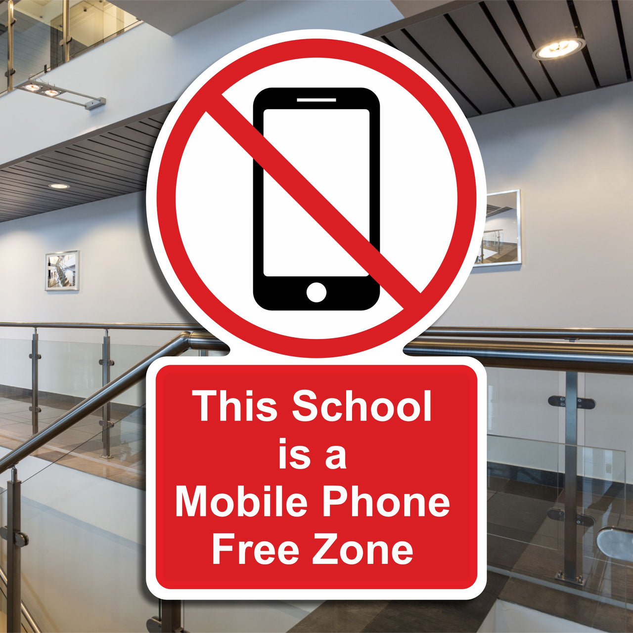 This School Is A Mobile Phone Free Zone Sign