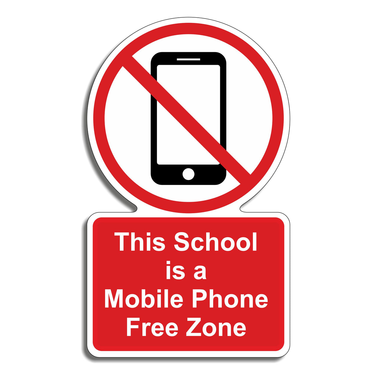 This School Is A Mobile Phone Free Zone Sign