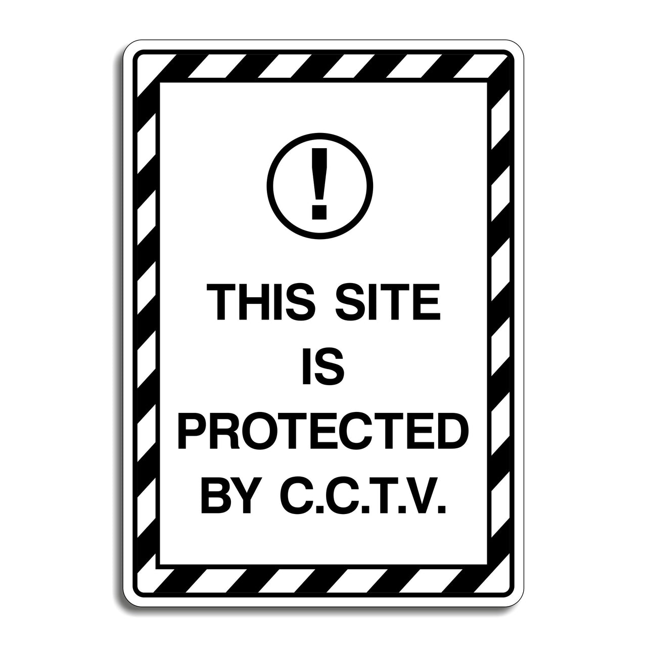 This Site is Protected By CCTV Sign